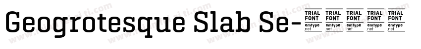 Geogrotesque Slab Se字体转换
